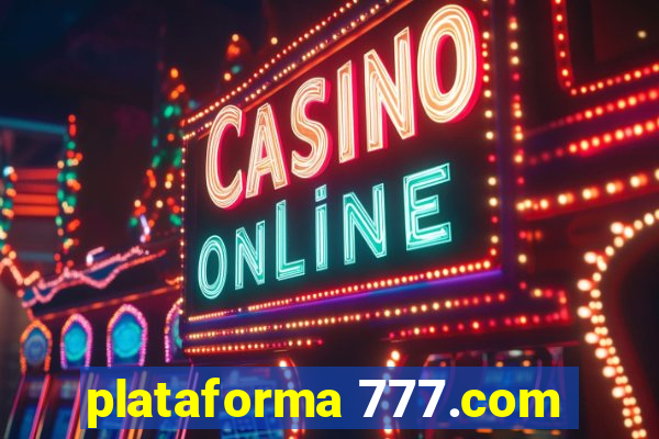 plataforma 777.com